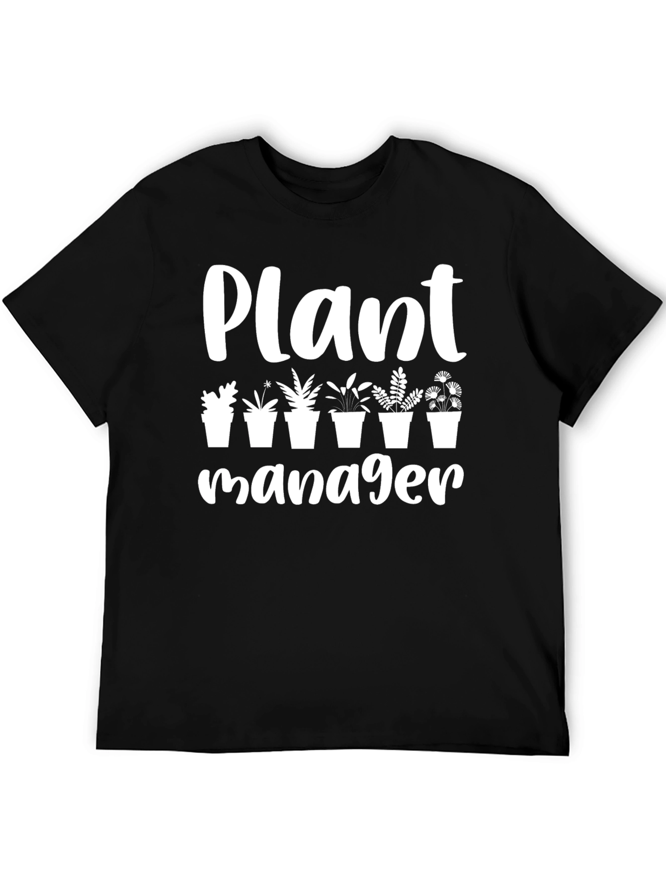 Plant Manager T-Shirt - Gardener Gift
