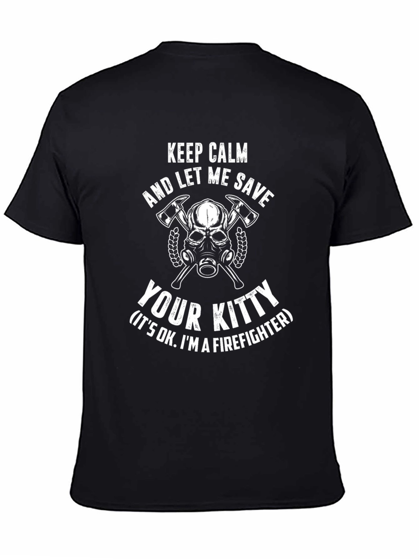Firefighter Save Your Kitty T-Shirt