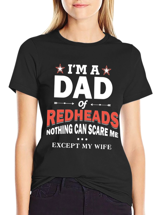 Im A Dad Of Redheads T-Shirt