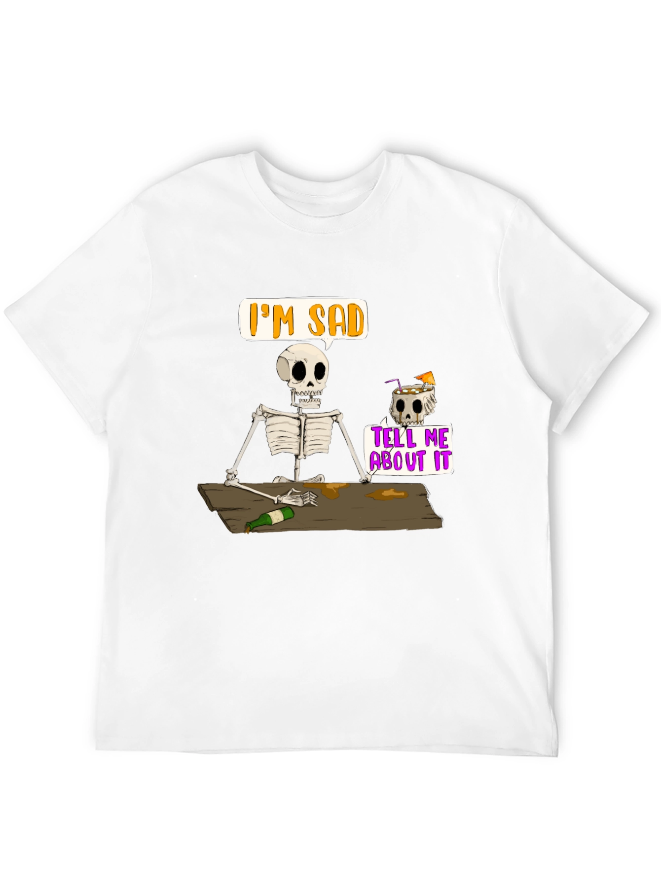 Im Sad Skeleton T-Shirt