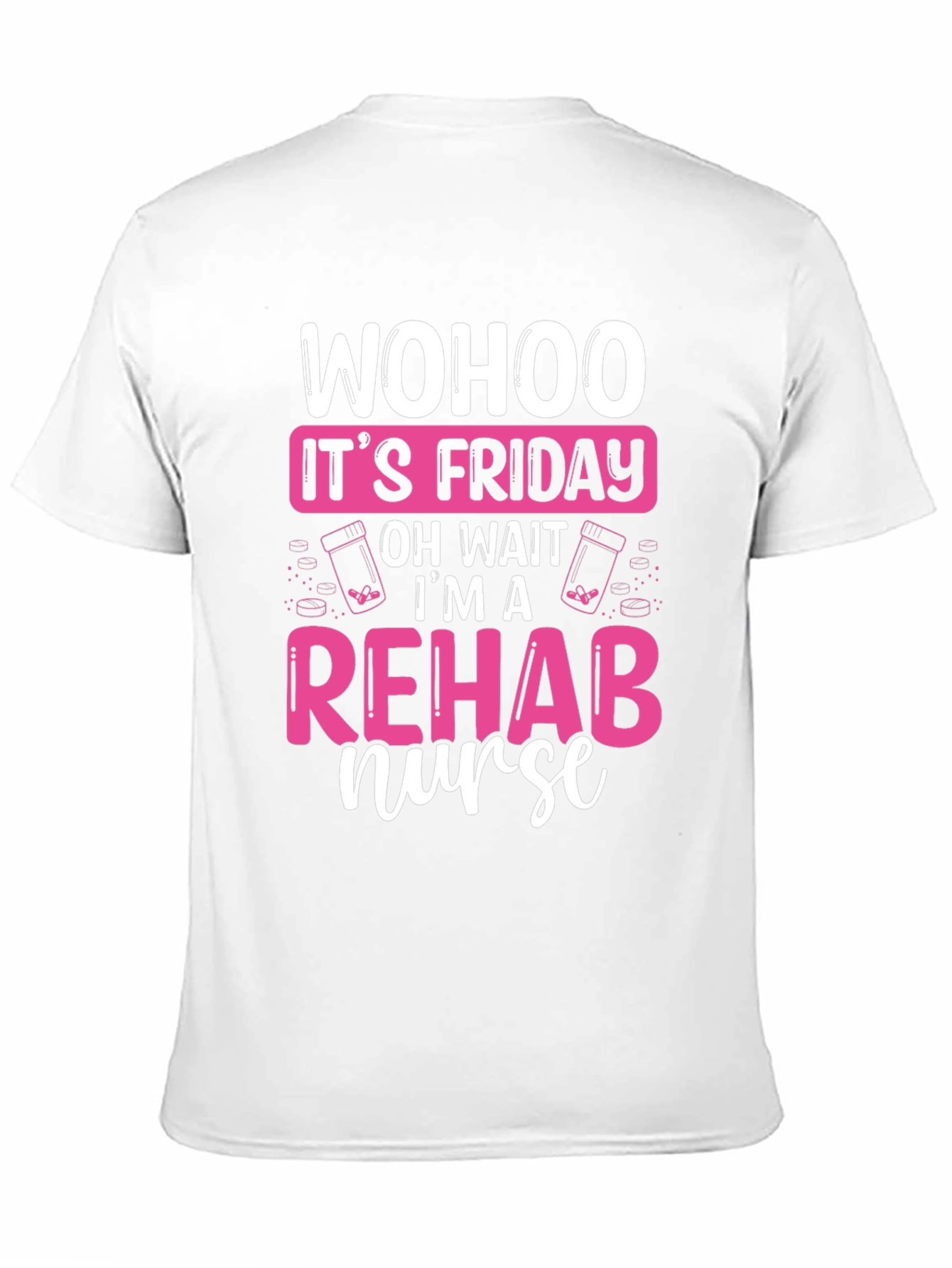 Rehab Nurse Friday T-Shirt