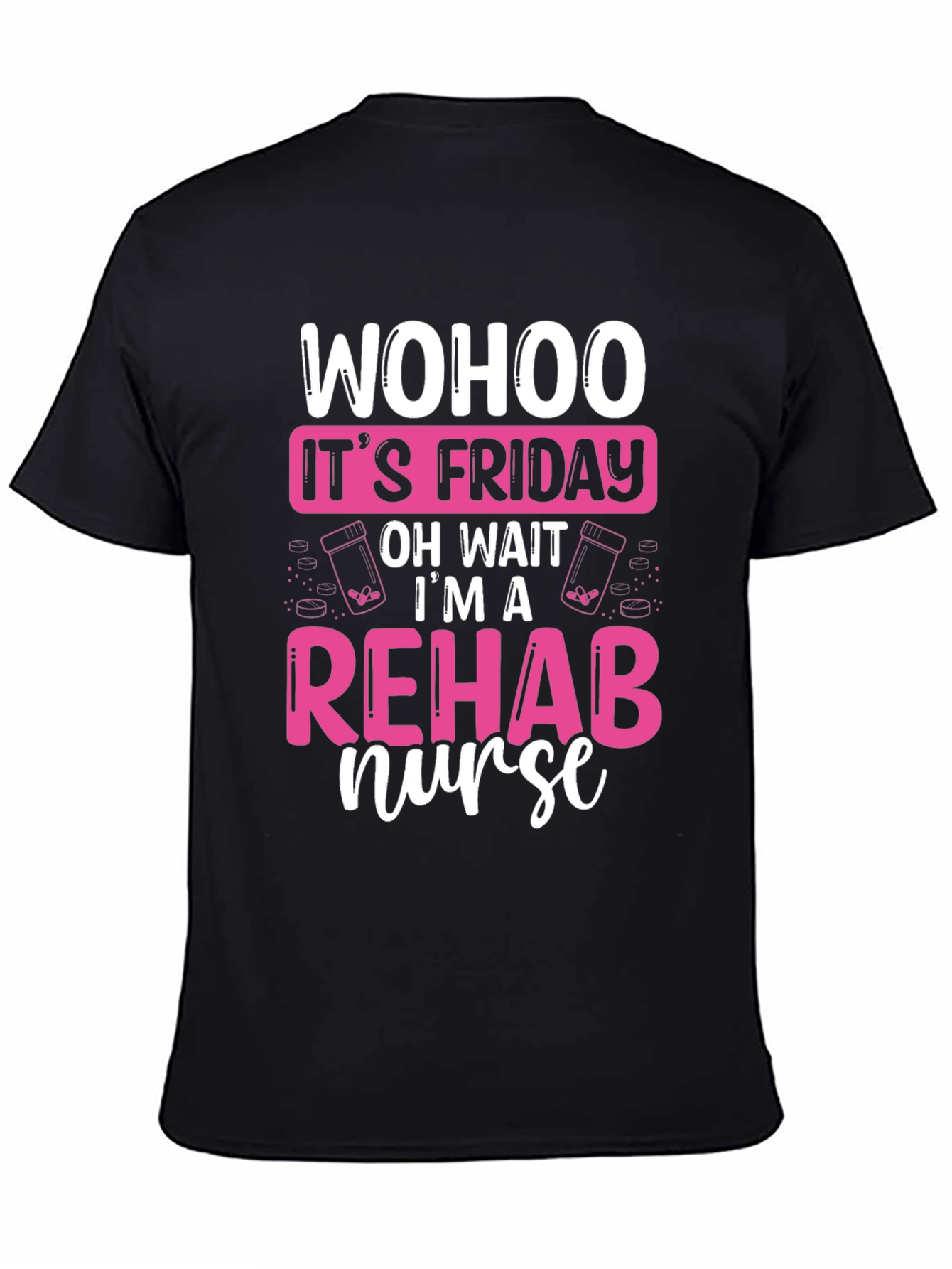Rehab Nurse Friday T-Shirt
