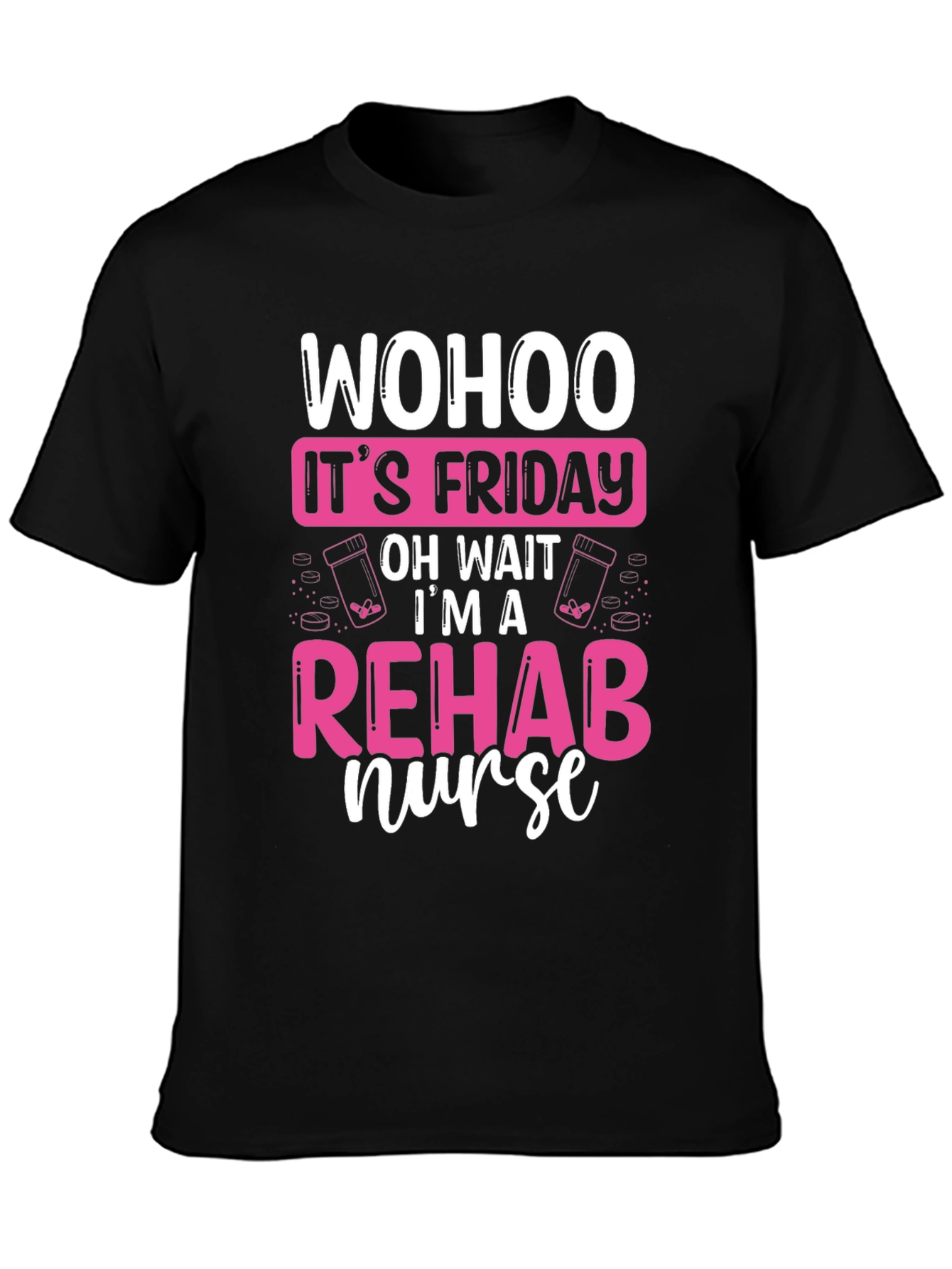 Rehab Nurse Friday T-Shirt