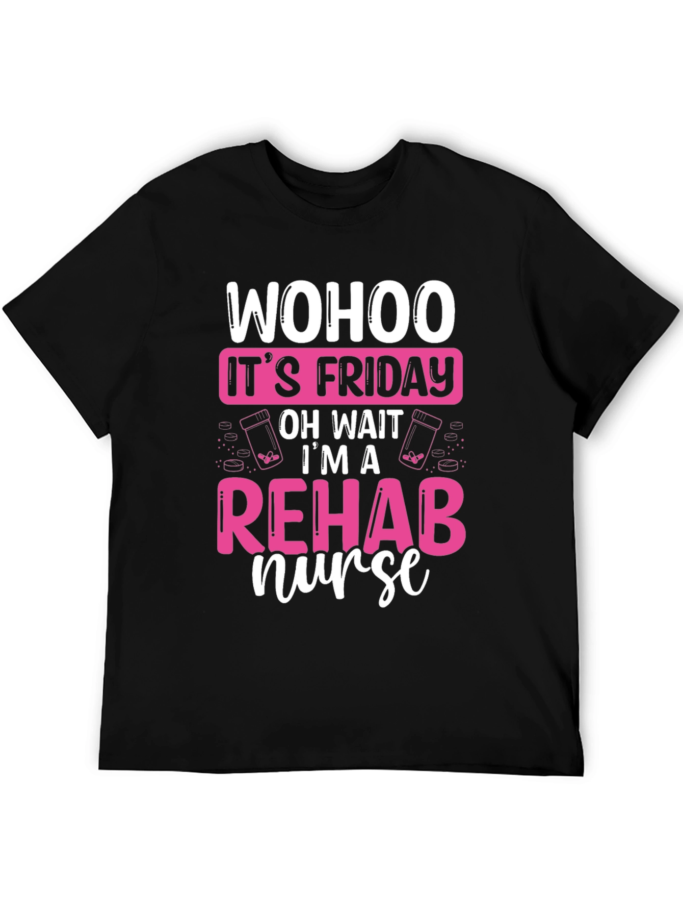 Rehab Nurse Friday T-Shirt
