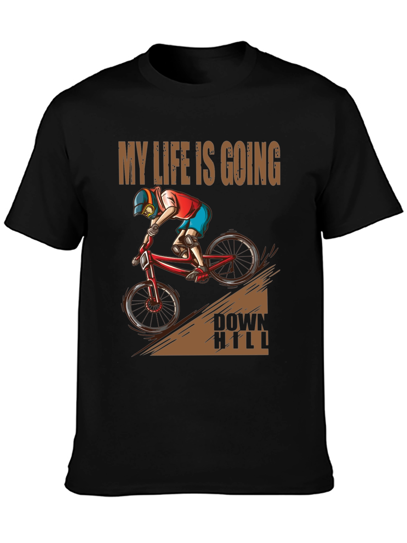 My Life Is Going Downhill T-Shirt