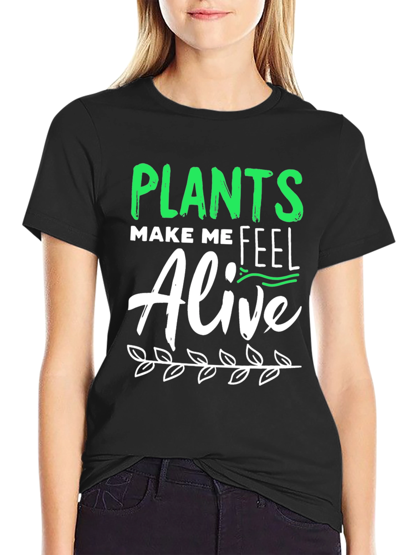 Plants Make Me Feel Alive Graphic Tee