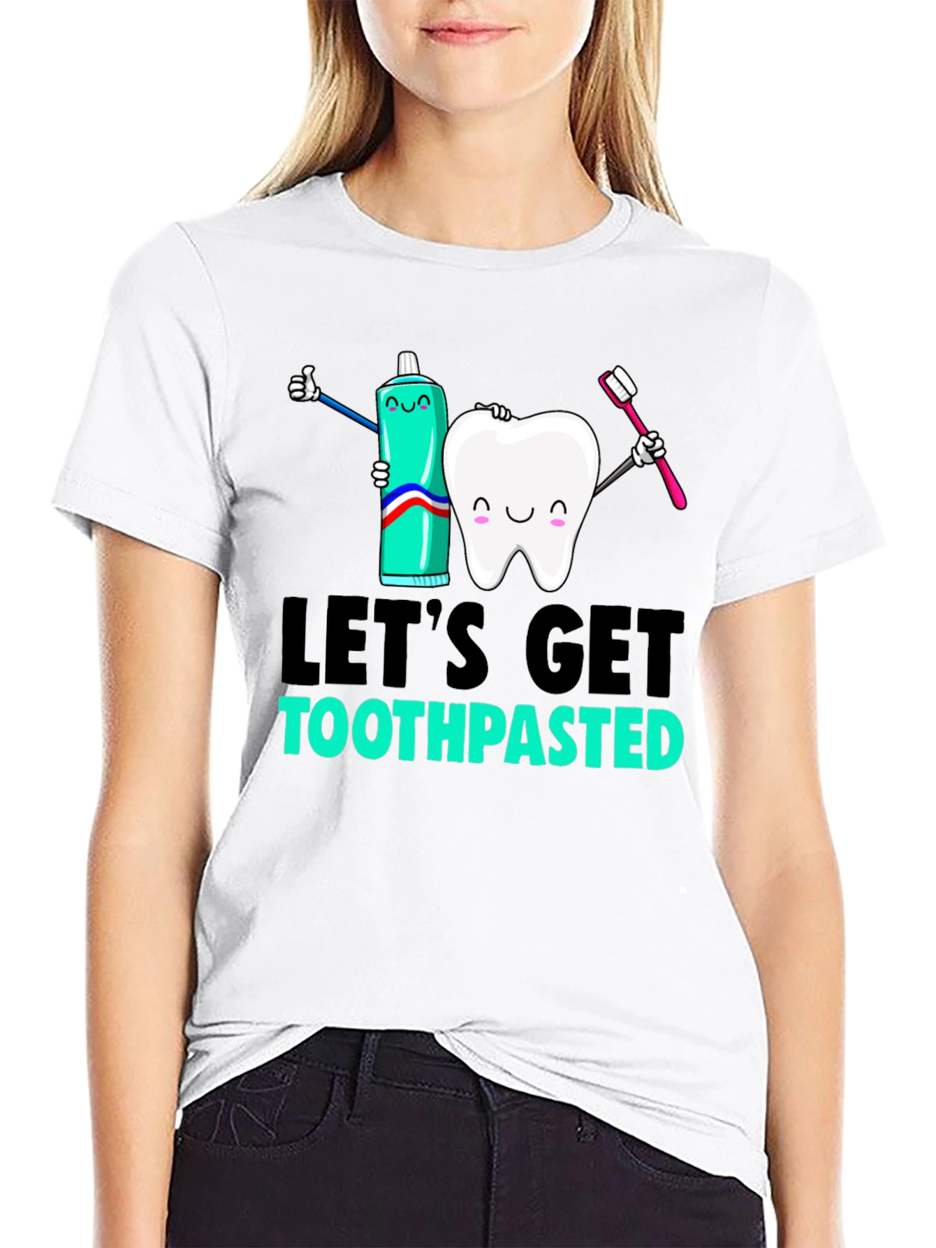 Lets Get Toothpasted Graphic Tee