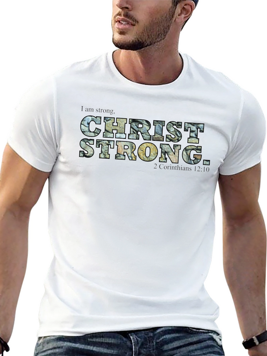 Christ Strong T-Shirt - Faith Inspired Tee