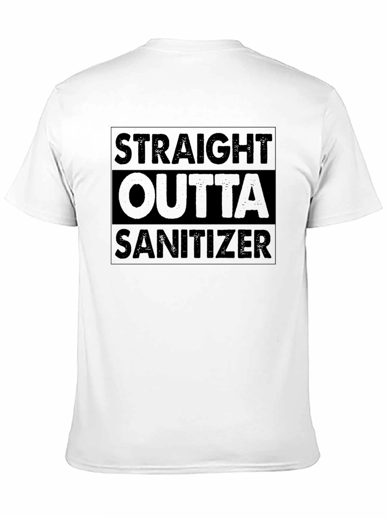 Straight Outta Sanitizer Novelty T-Shirt