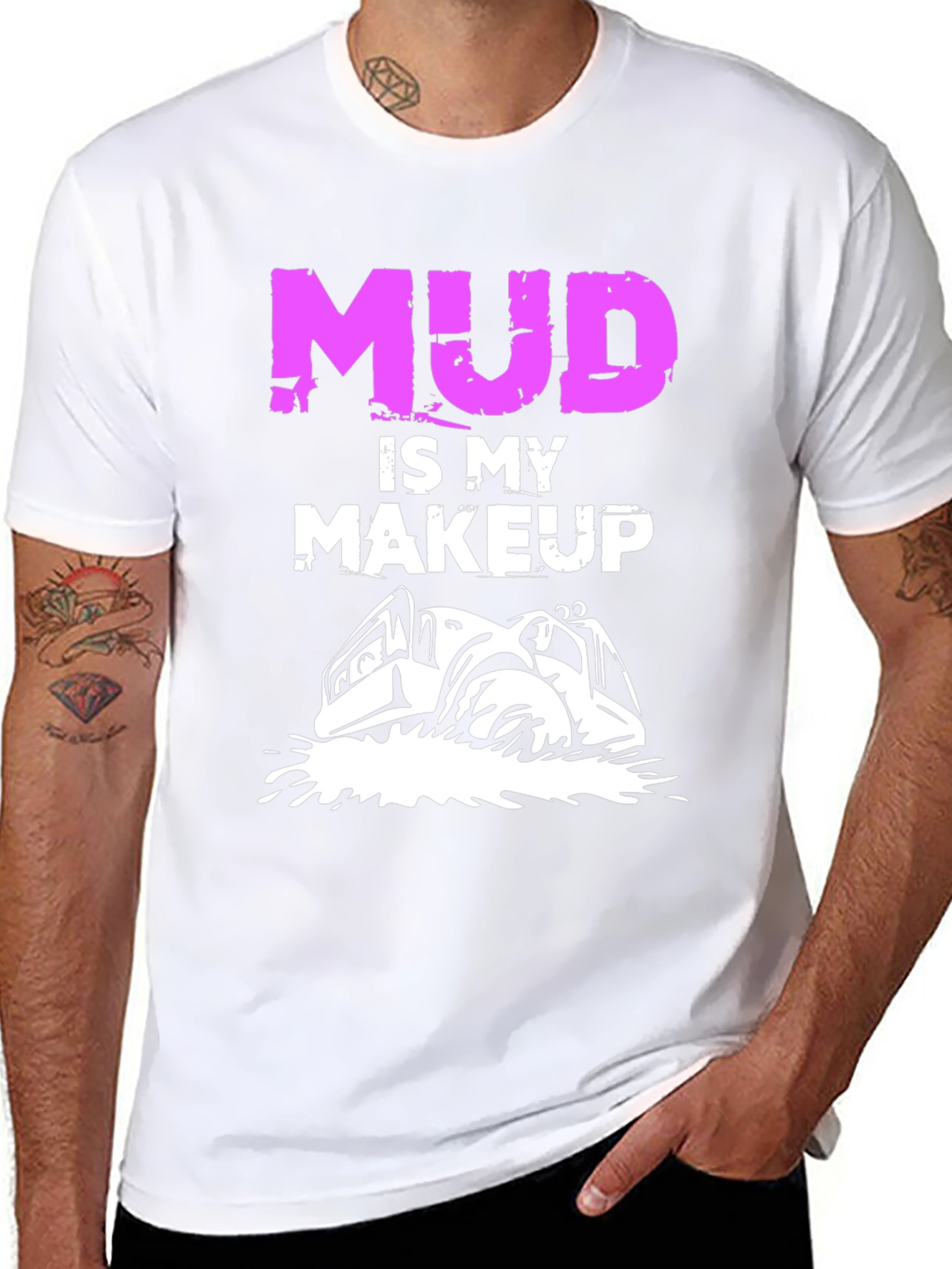 Mud is My Makeup T-Shirt
