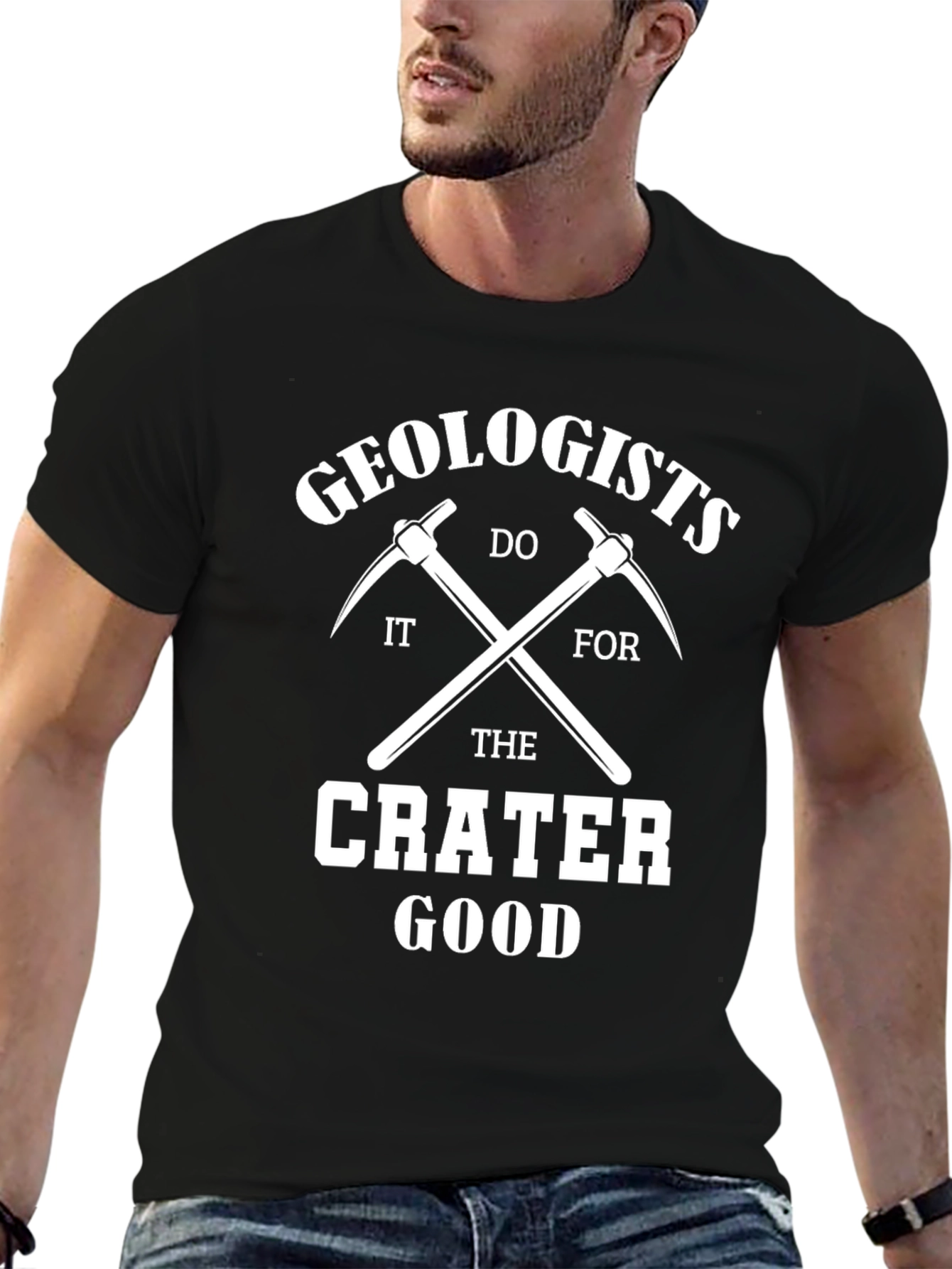 Geologists Do It For The Crater Good T-Shirt