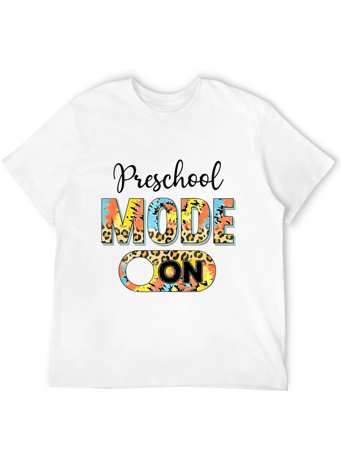 Preschool Mode On T-Shirt