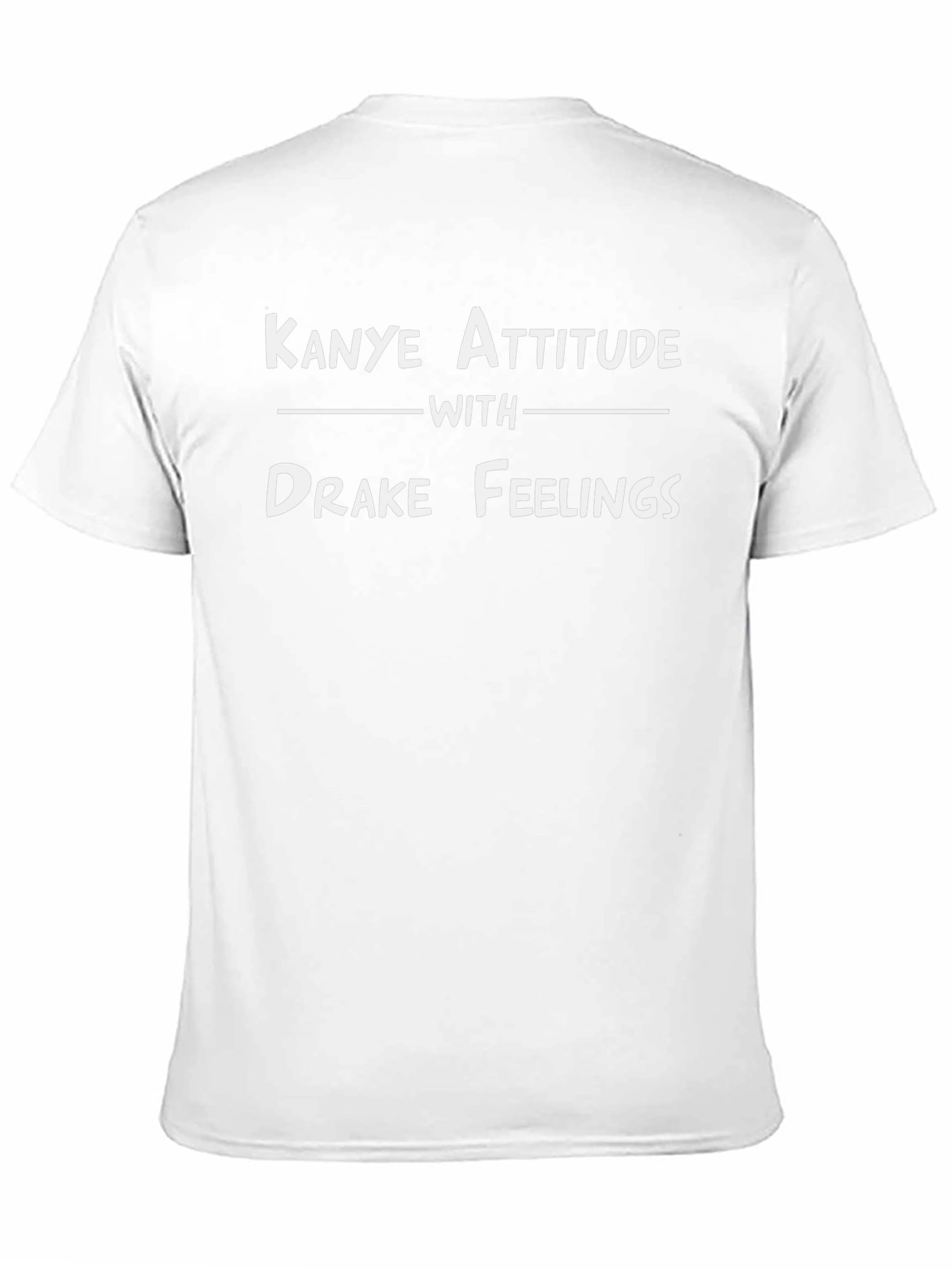 Kanye Attitude with Drake Feelings Black T-Shirt