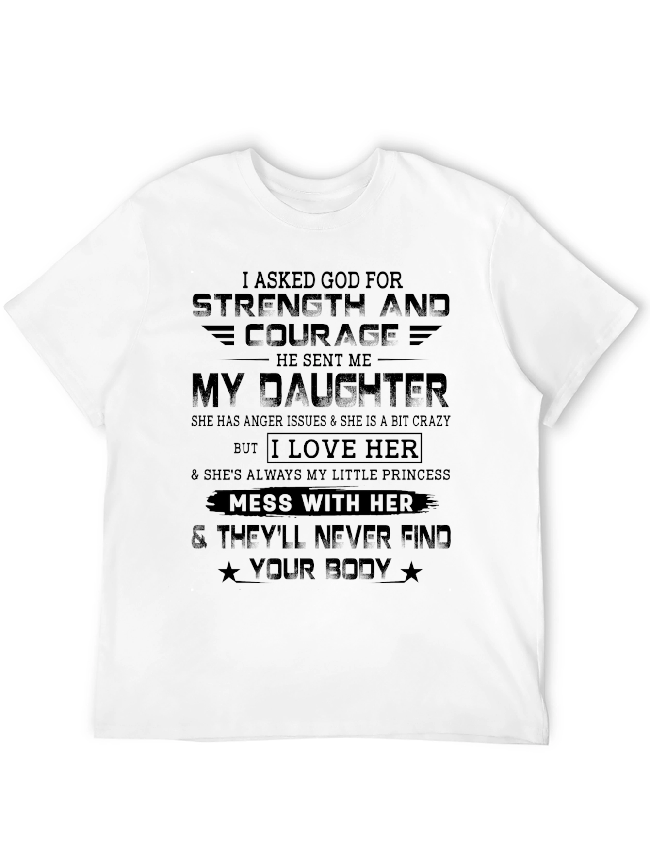 Strength & Courage Daughter Graphic T-Shirt