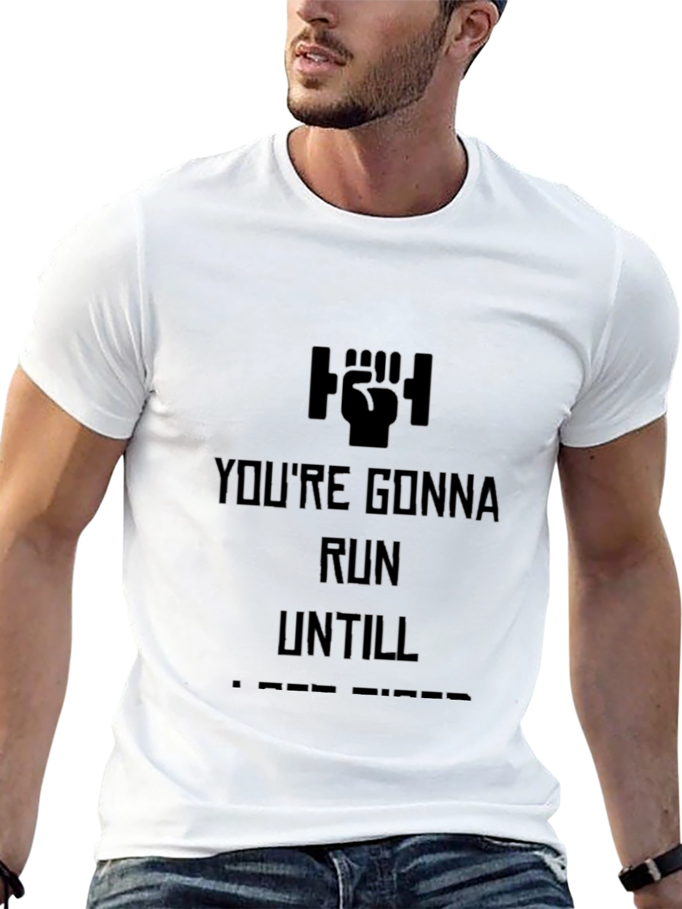 Motivational Run Until T-Shirt