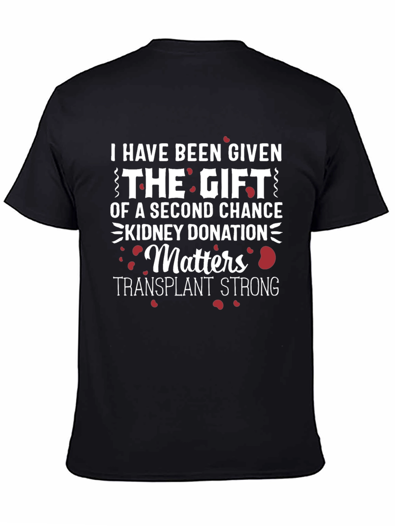 Kidney Donation Awareness T-Shirt - Transplant Strong