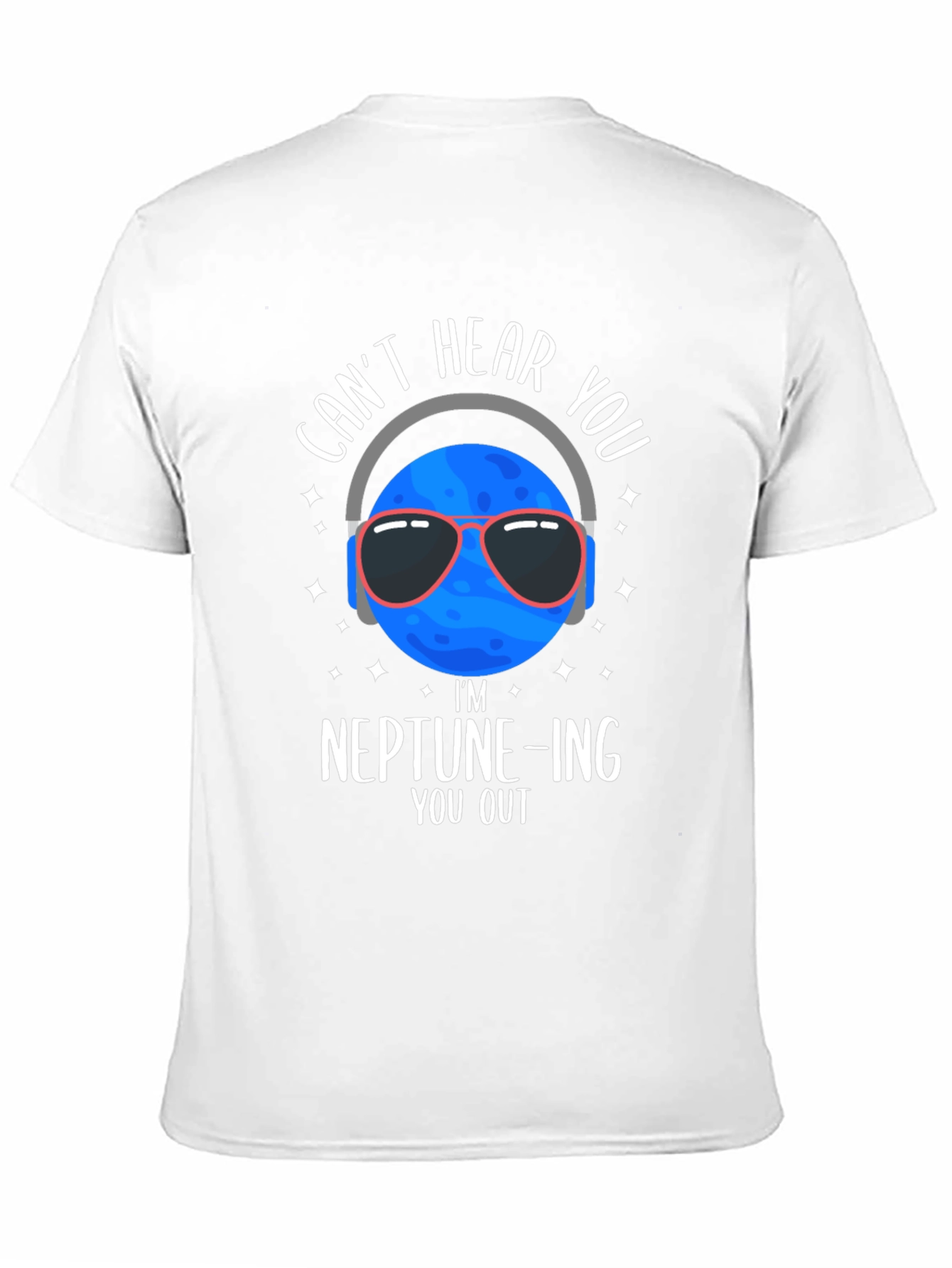 Neptune-ing You Out T-Shirt