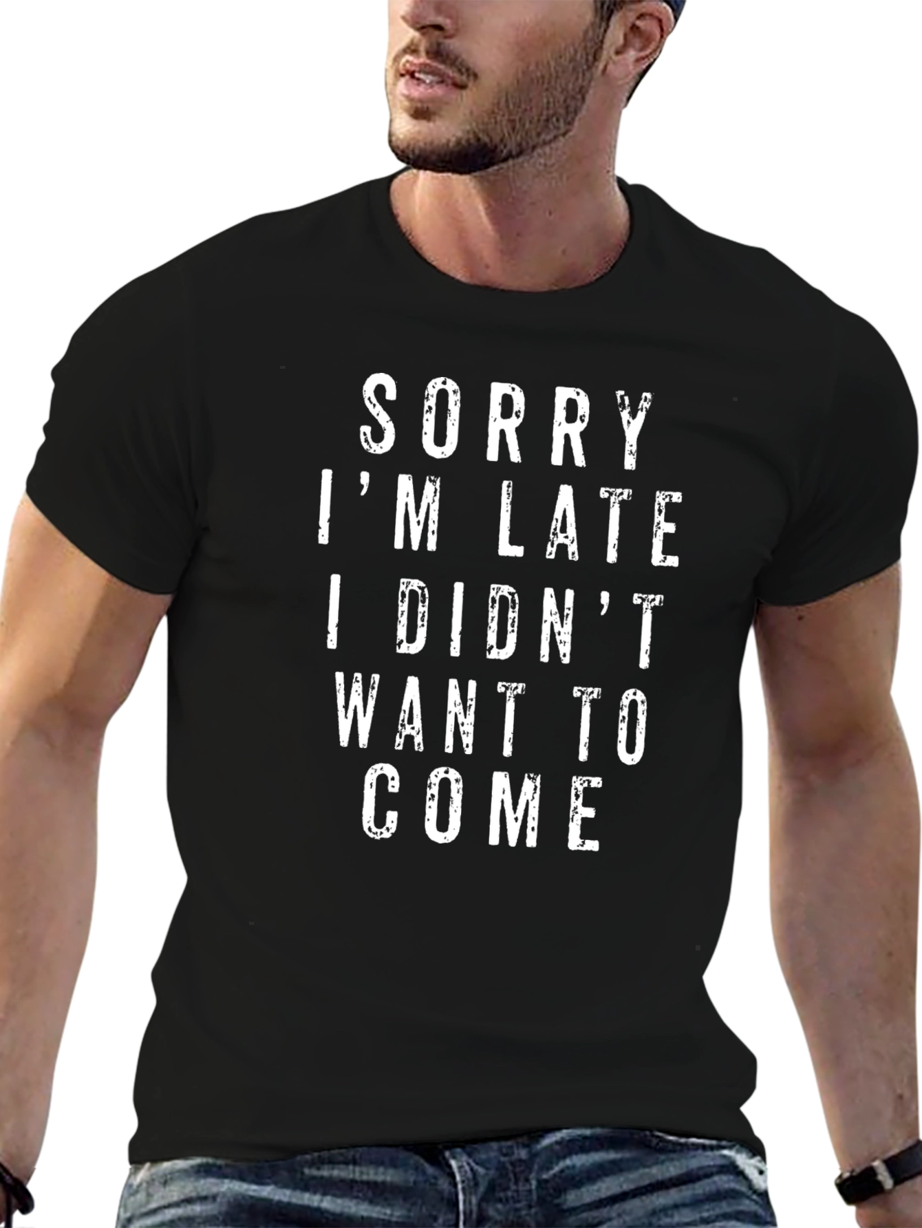 Funny Sorry Im Late Graphic Tee