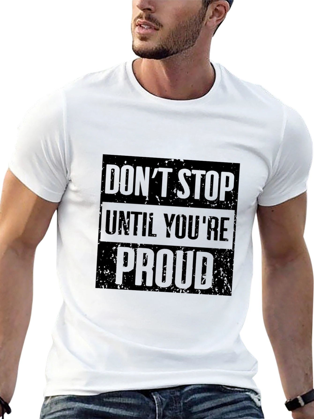 Motivational Black T-Shirt: Dont Stop Until Youre Proud