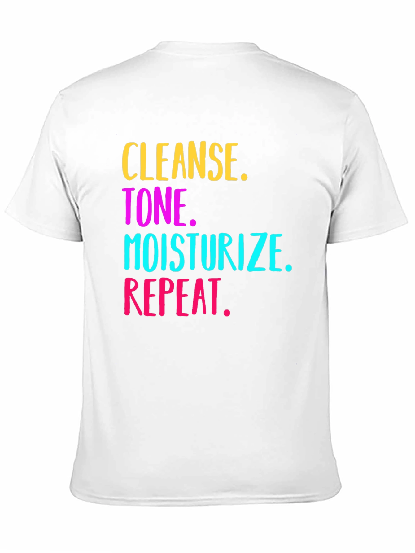 Cleanse Tone Moisturize Repeat Graphic Tee