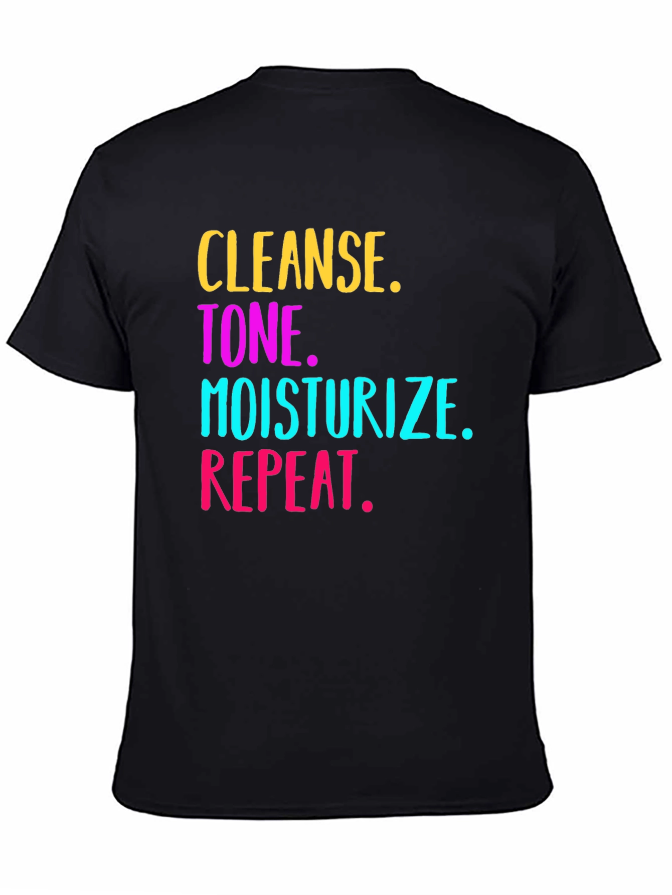 Cleanse Tone Moisturize Repeat Graphic Tee