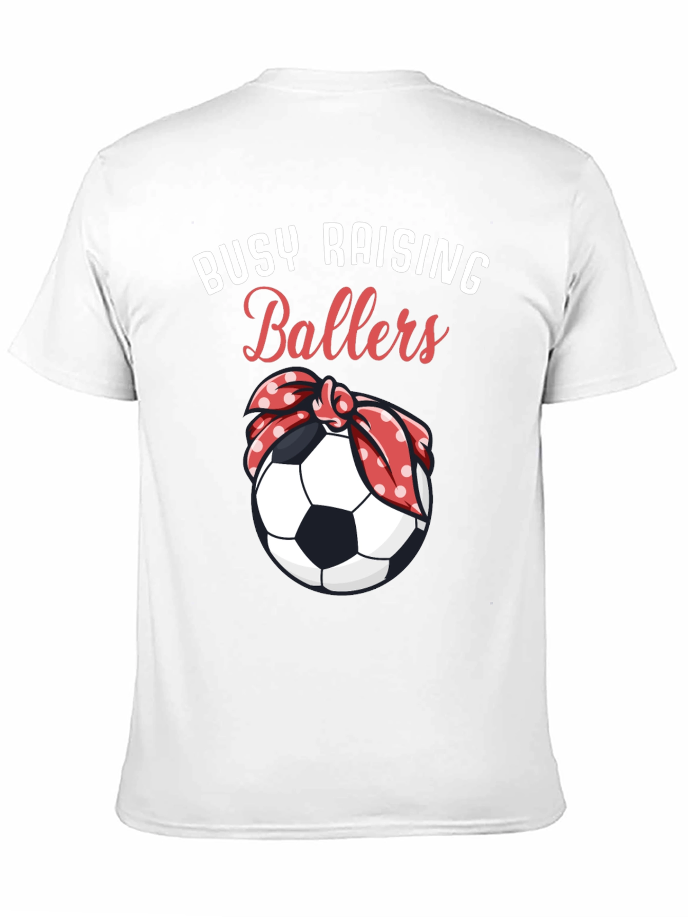 Busy Raising Ballers T-Shirt