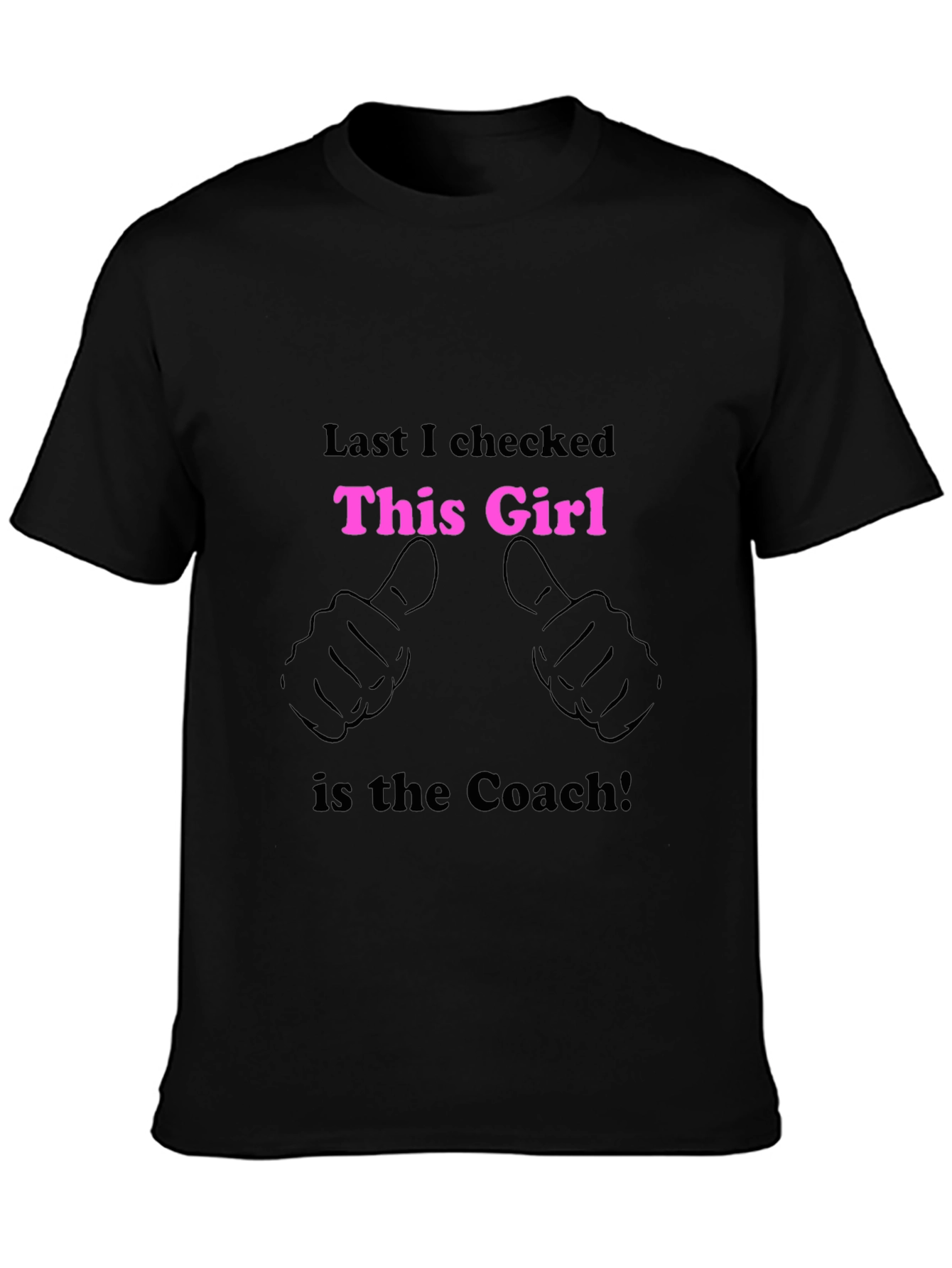 This Girl is the Coach T-Shirt