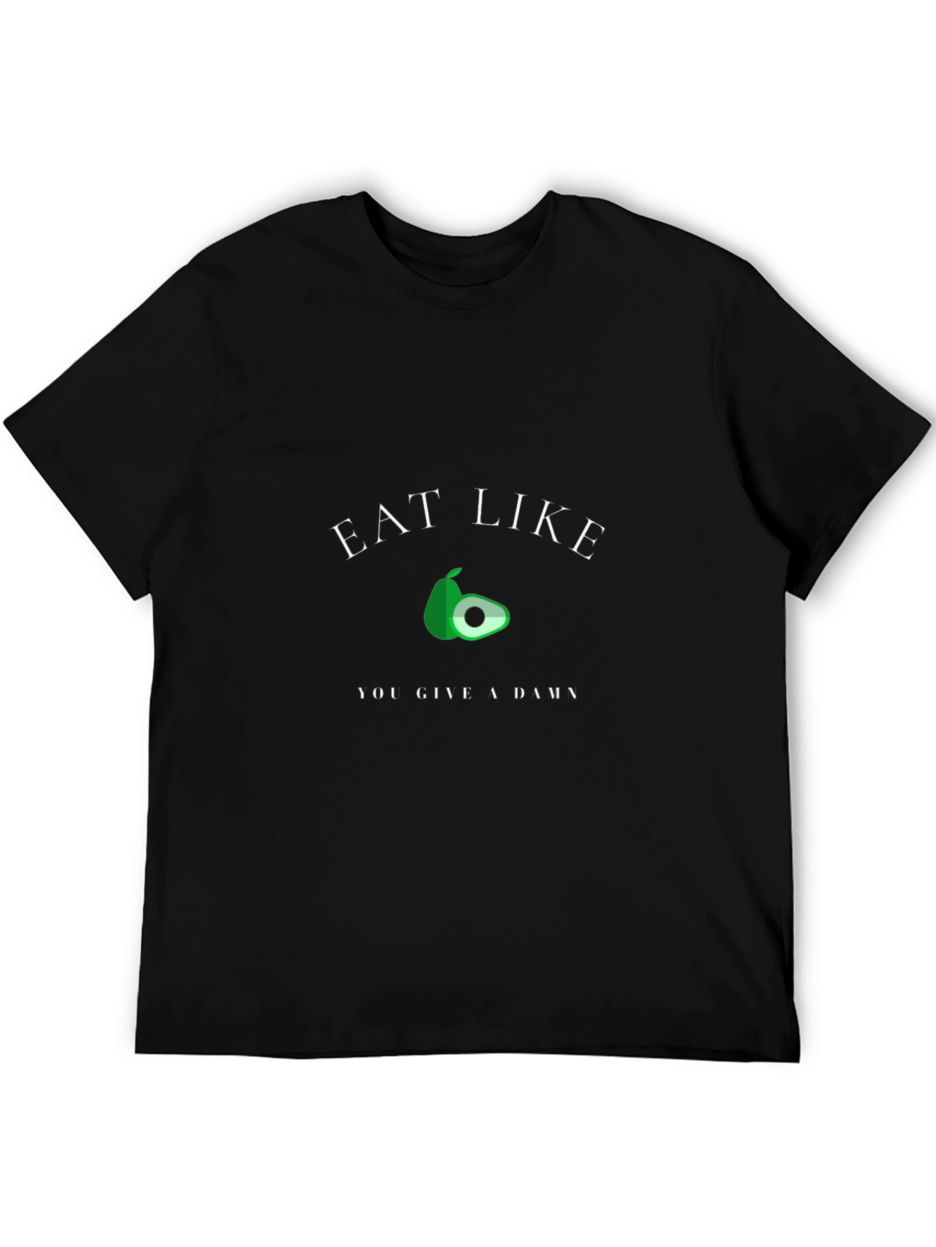 Eat Like You Give a Damn Graphic Tee