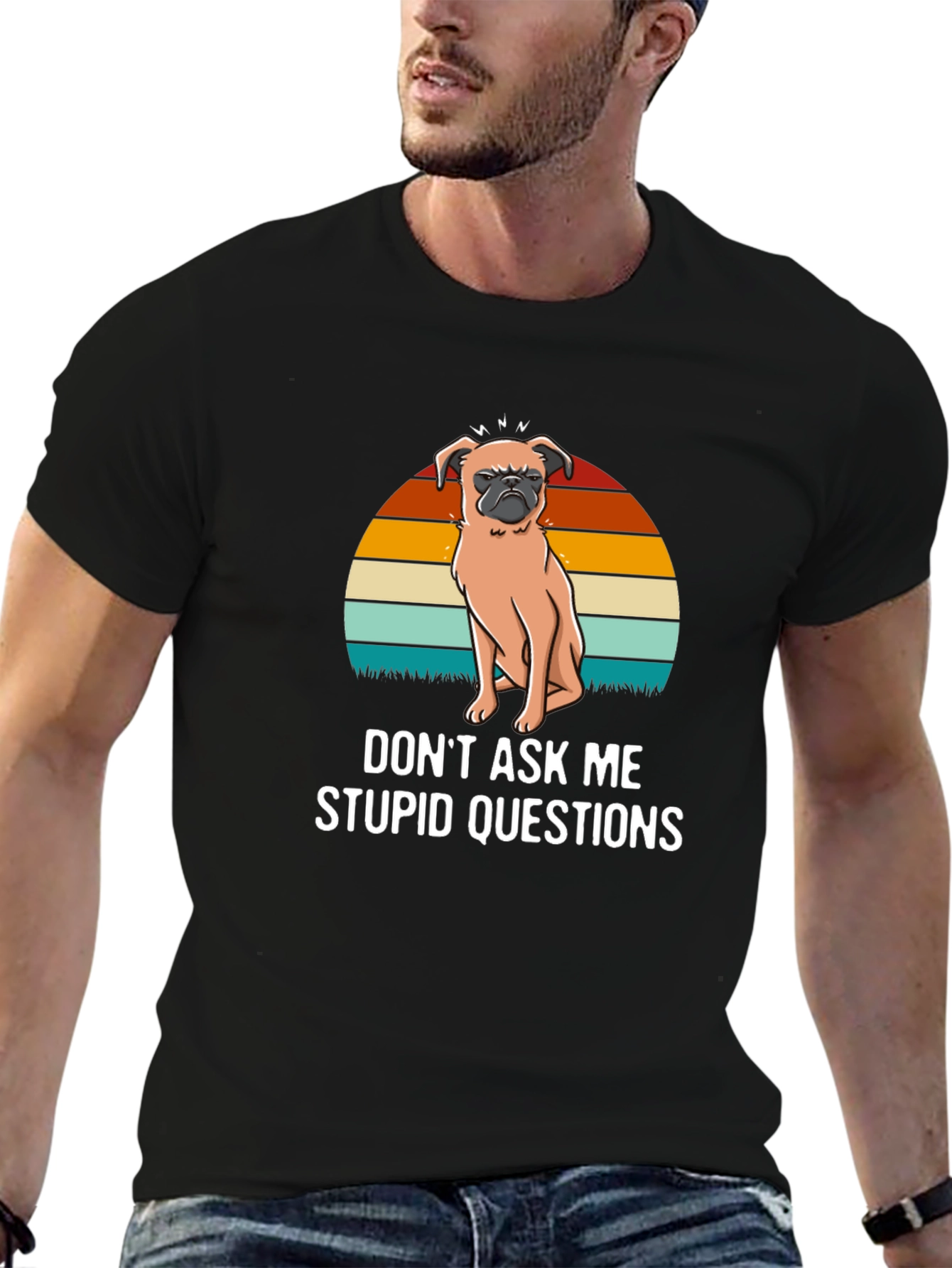 Dont Ask Me Stupid Questions Graphic T-Shirt