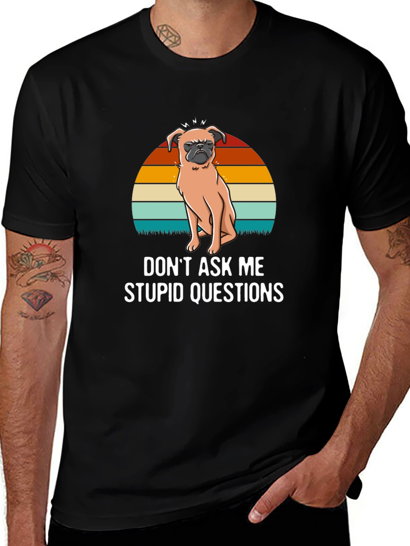 Dont Ask Me Stupid Questions Graphic T-Shirt