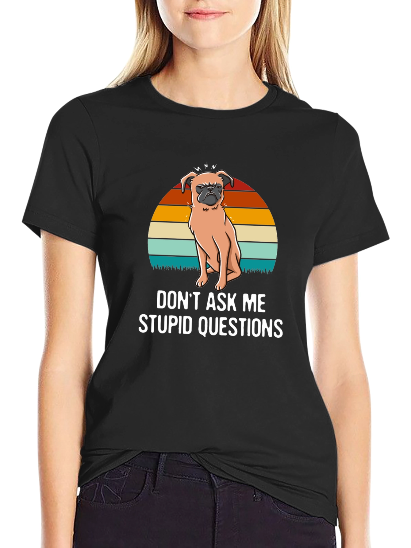 Dont Ask Me Stupid Questions Graphic T-Shirt