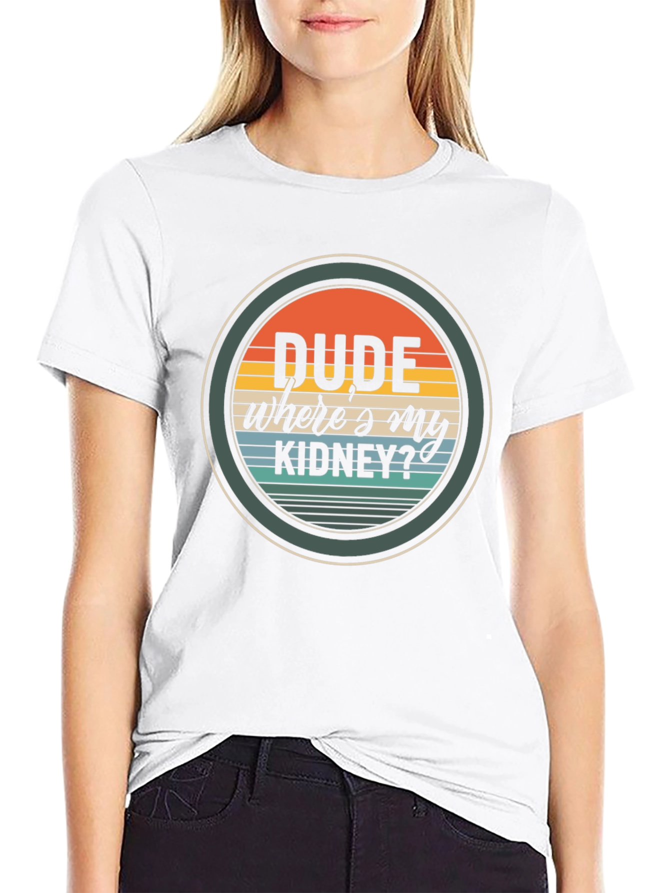 Dude Wheres My Kidney? Graphic T-Shirt