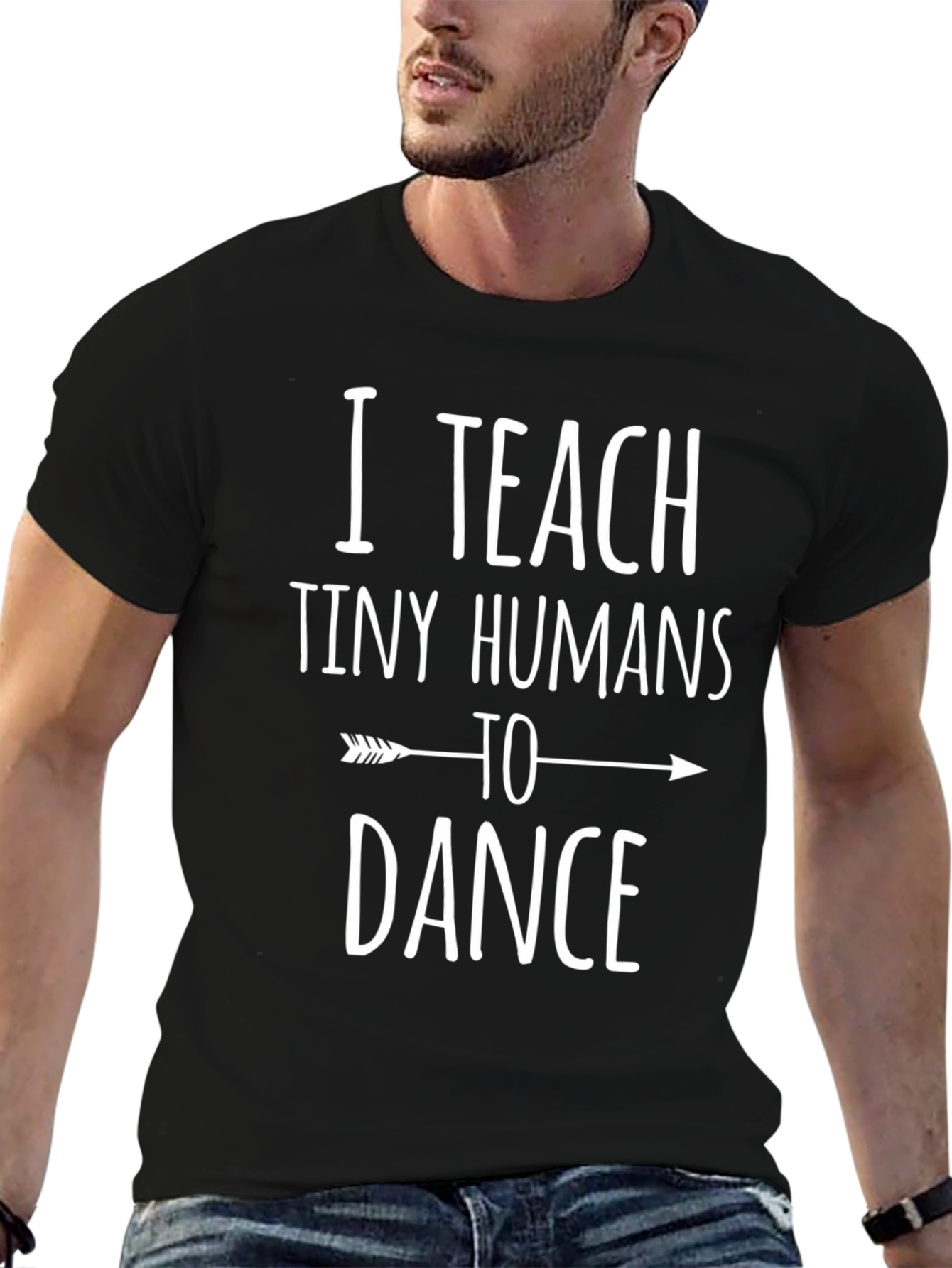 I Teach Tiny Humans to Dance Graphic Tee
