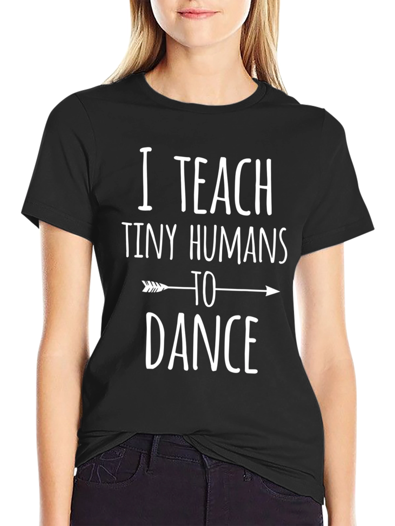 I Teach Tiny Humans to Dance Graphic Tee