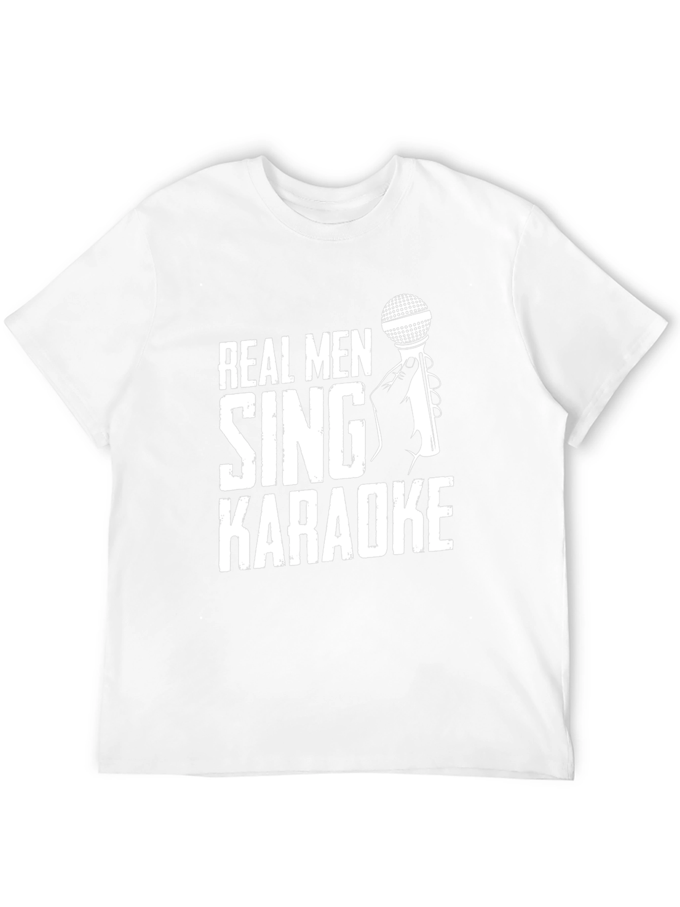 Real Men Sing Karaoke Graphic T-Shirt