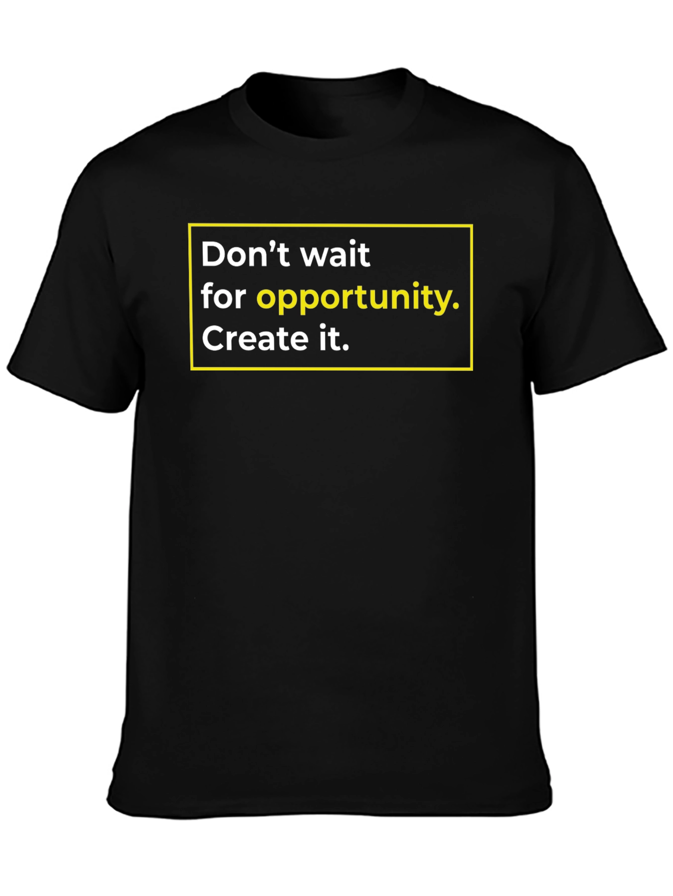 Opportunity T-Shirt - Motivational Graphic Tee
