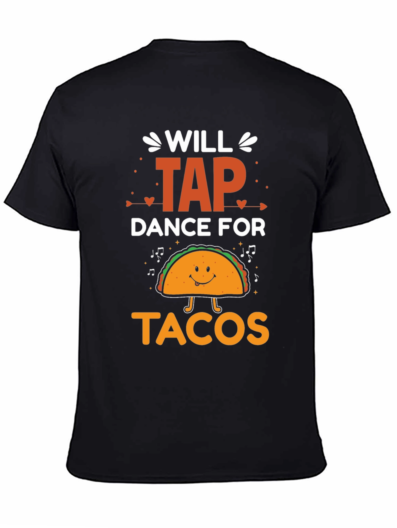 Will Tap Dance For Tacos Graphic T-Shirt