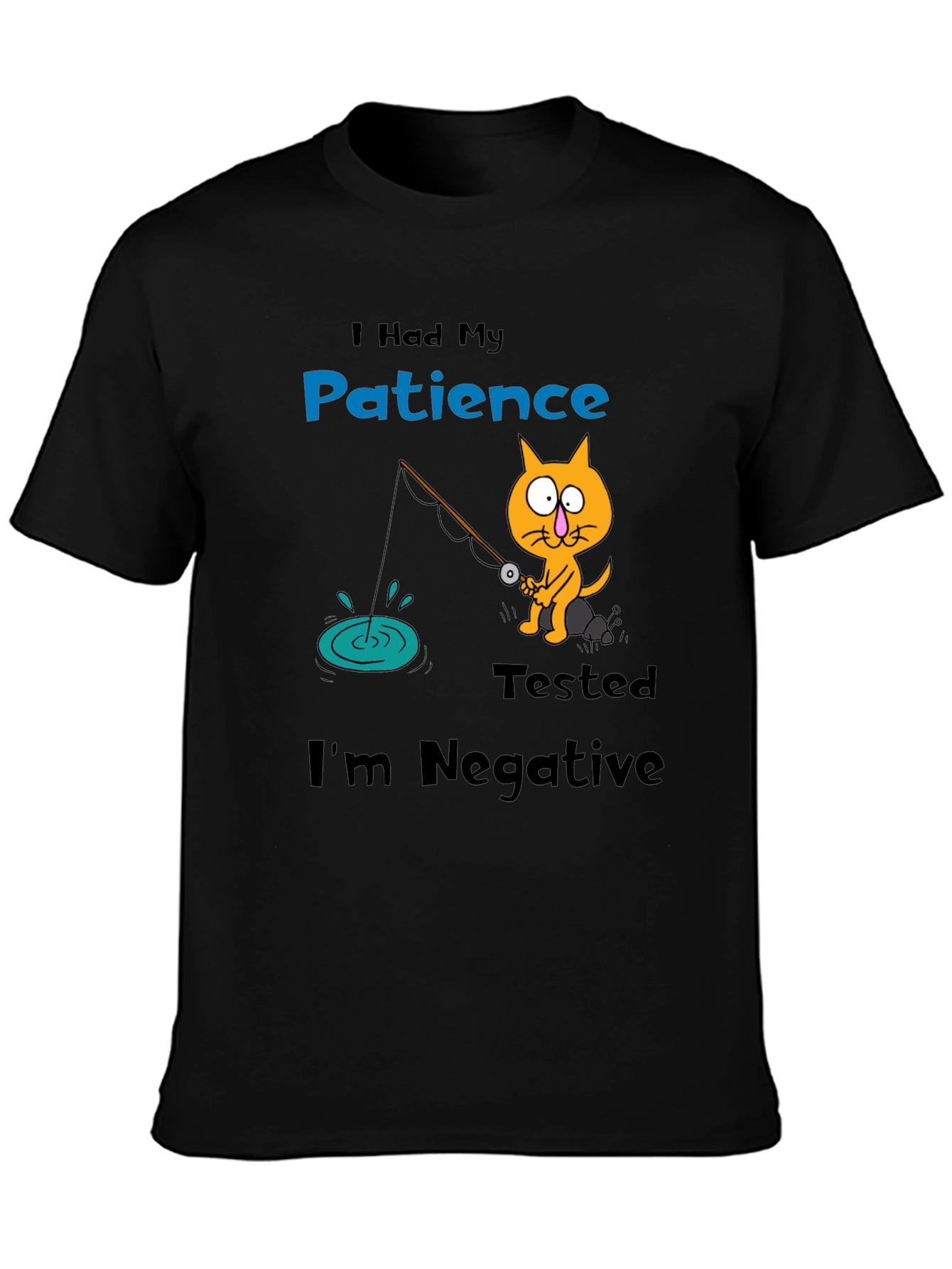 Funny Cat Fishing Patience Tested T-Shirt