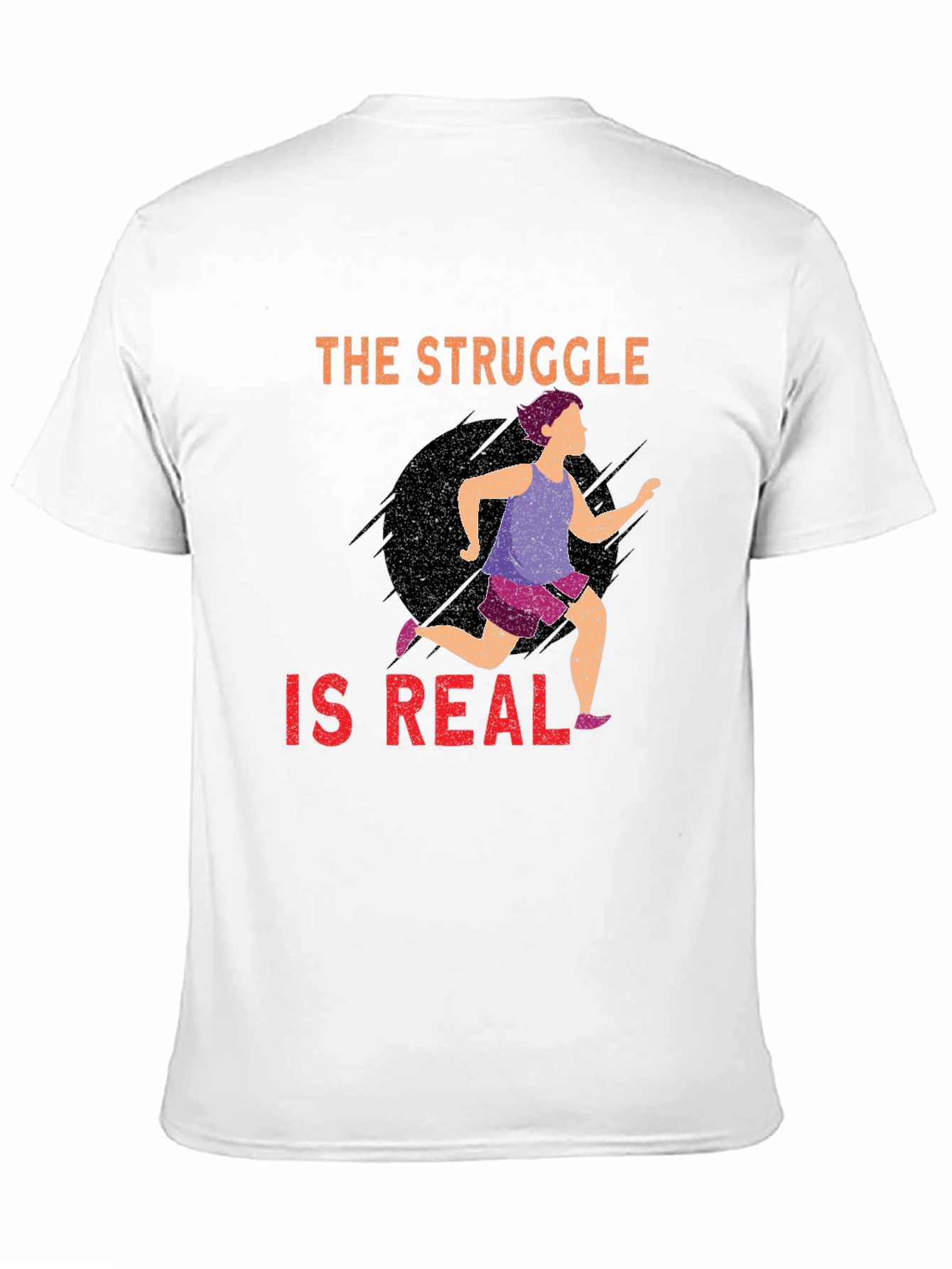 The Struggle is Real Graphic Tee