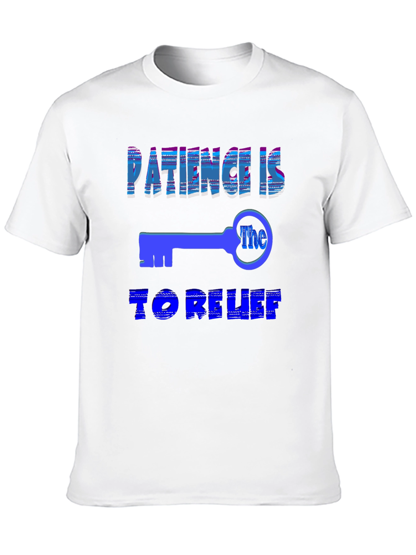 Patience Is The Key T-Shirt - Relaxed Fit