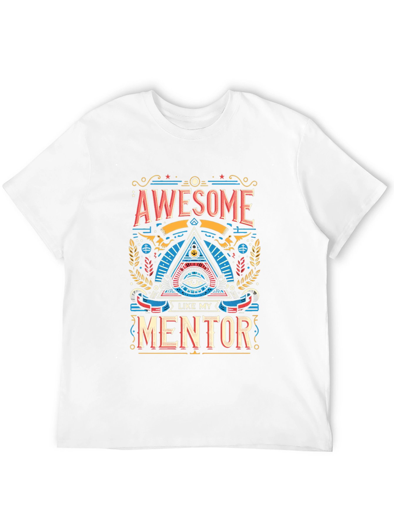 Awesome Like My Mentor Graphic T-Shirt