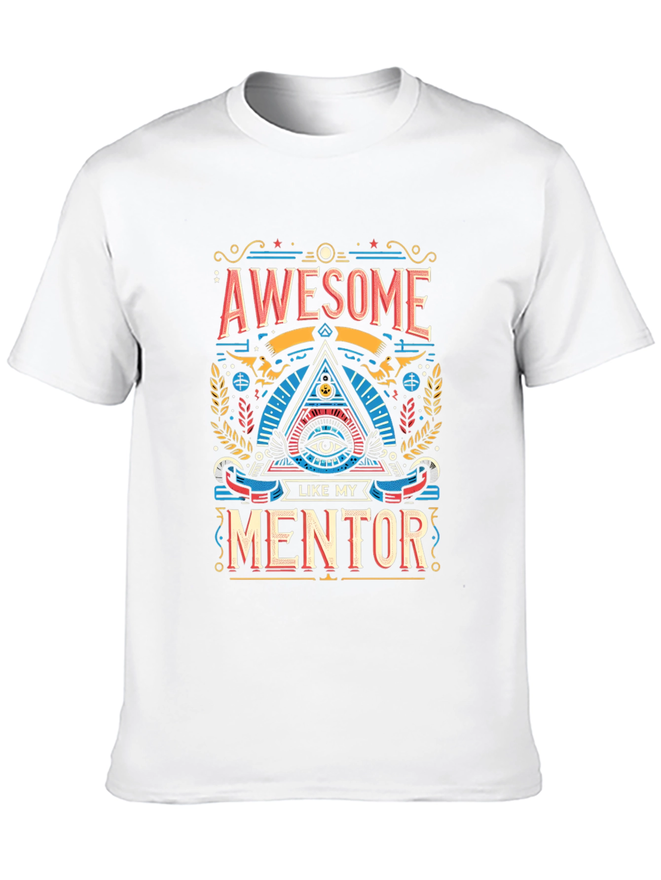 Awesome Like My Mentor Graphic T-Shirt