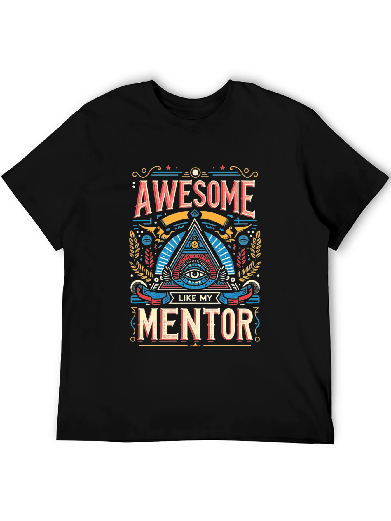 Awesome Like My Mentor Graphic T-Shirt