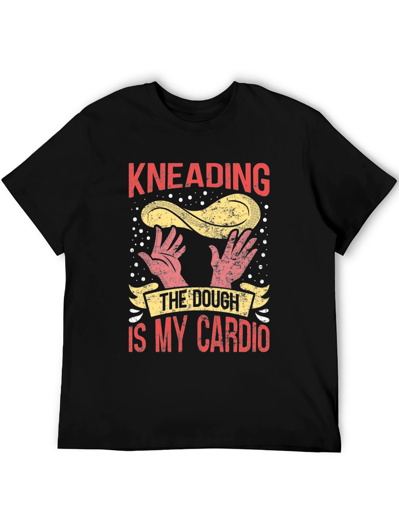 Kneading Dough is My Cardio T-Shirt