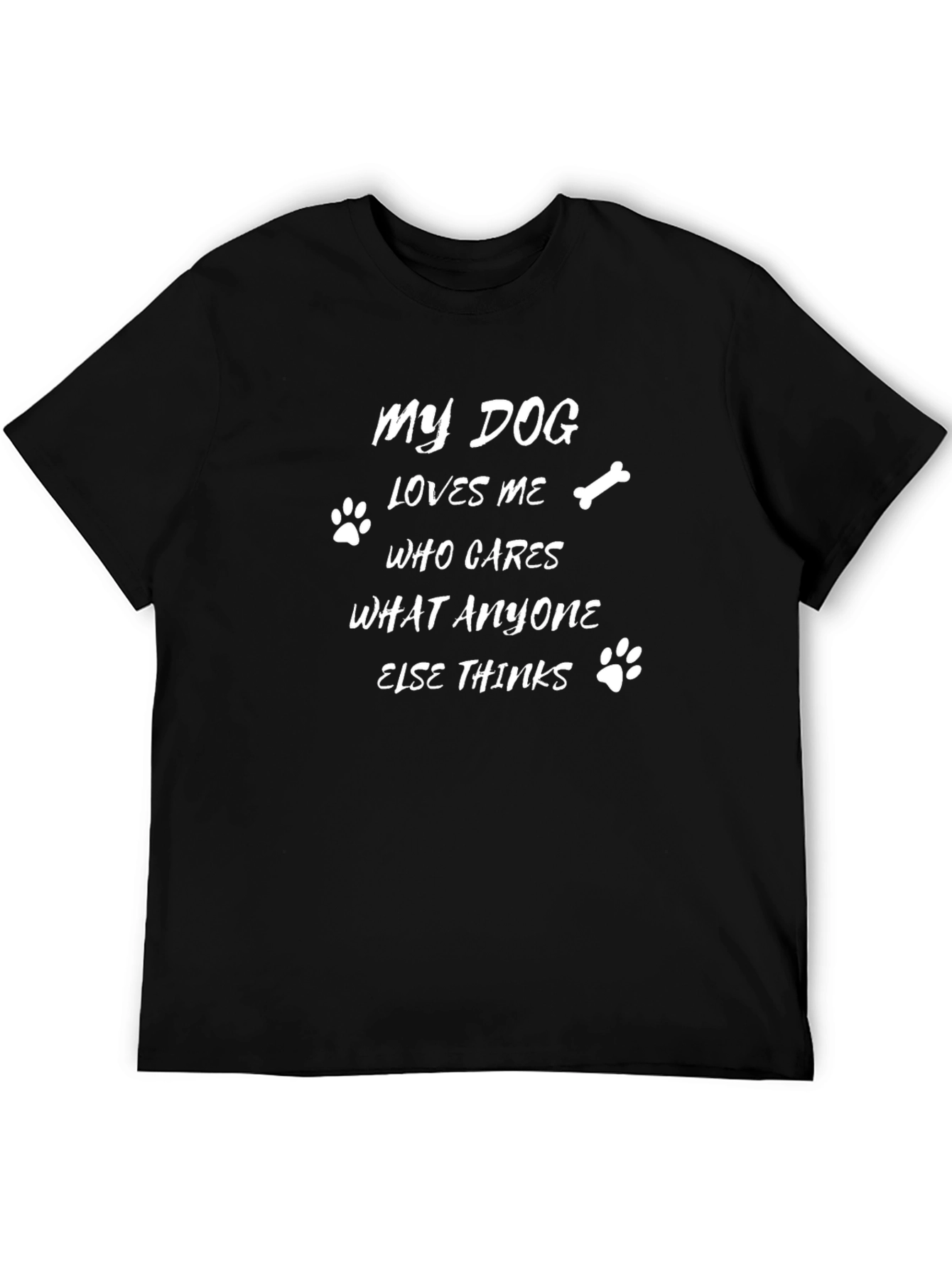 Dog Lover Tee: My Dog Loves Me Slogan T-Shirt