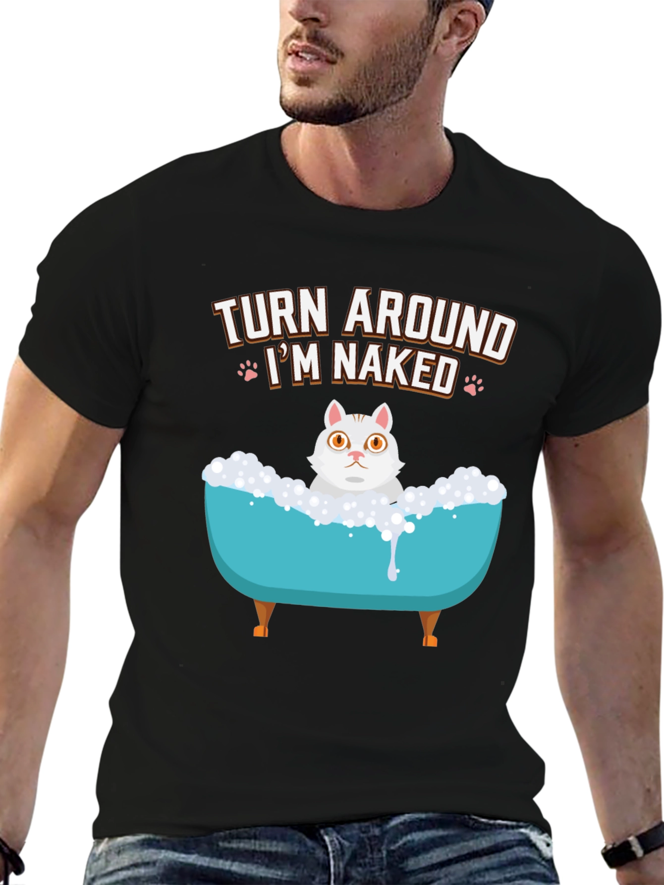 Turn Around Im Naked Cat T-Shirt
