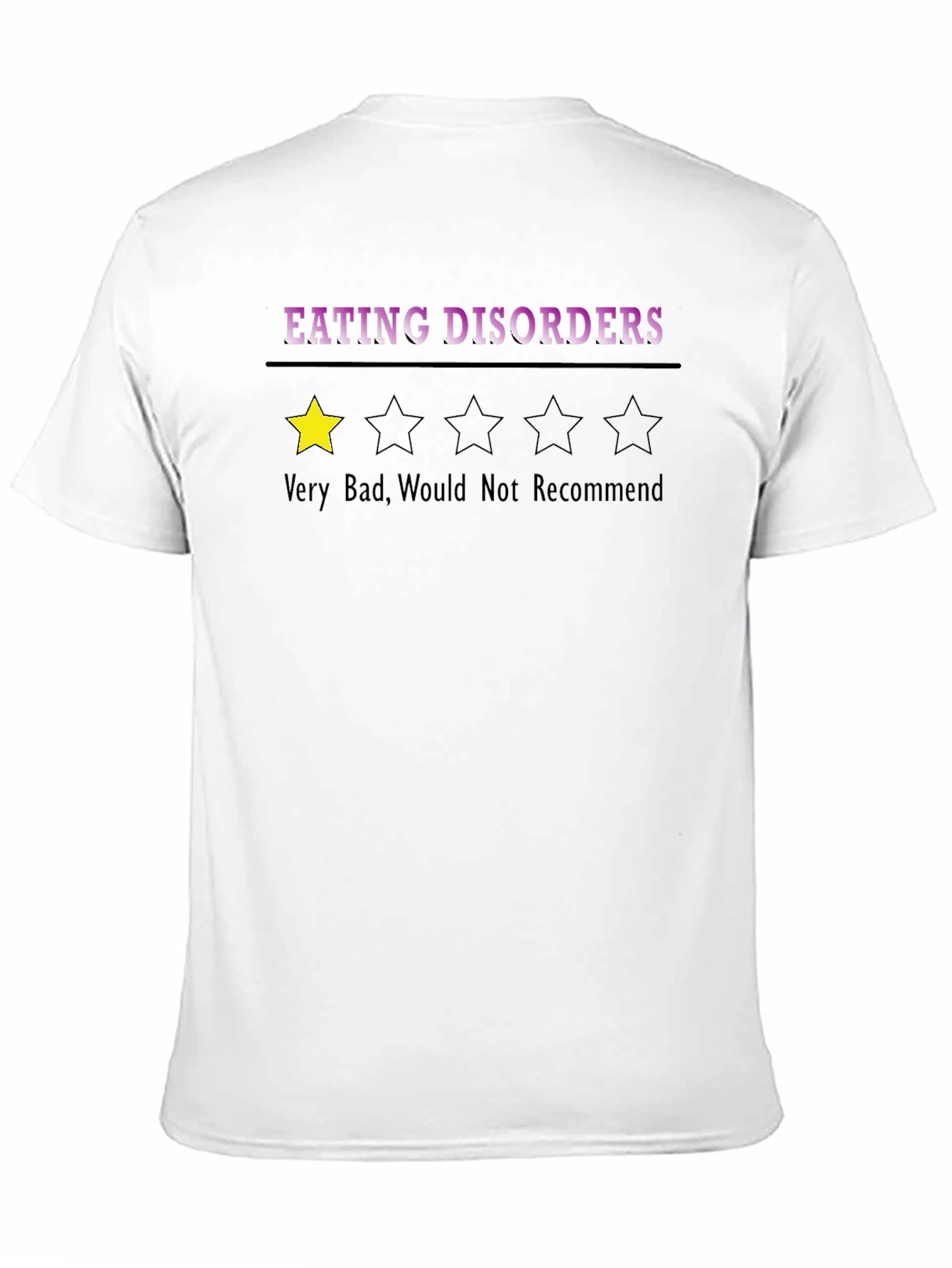 Eating Disorder Review T-Shirt - One Star