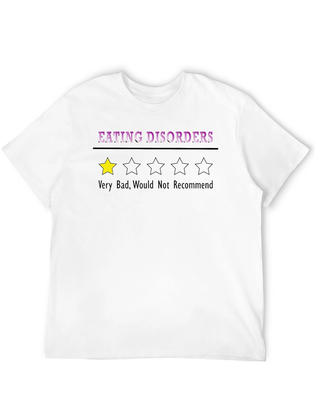 Eating Disorder Review T-Shirt - One Star