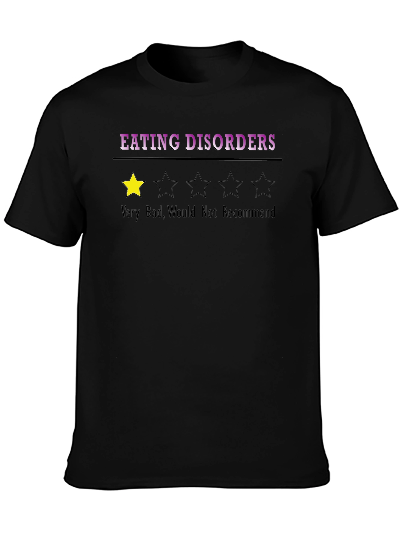 Eating Disorder Review T-Shirt - One Star