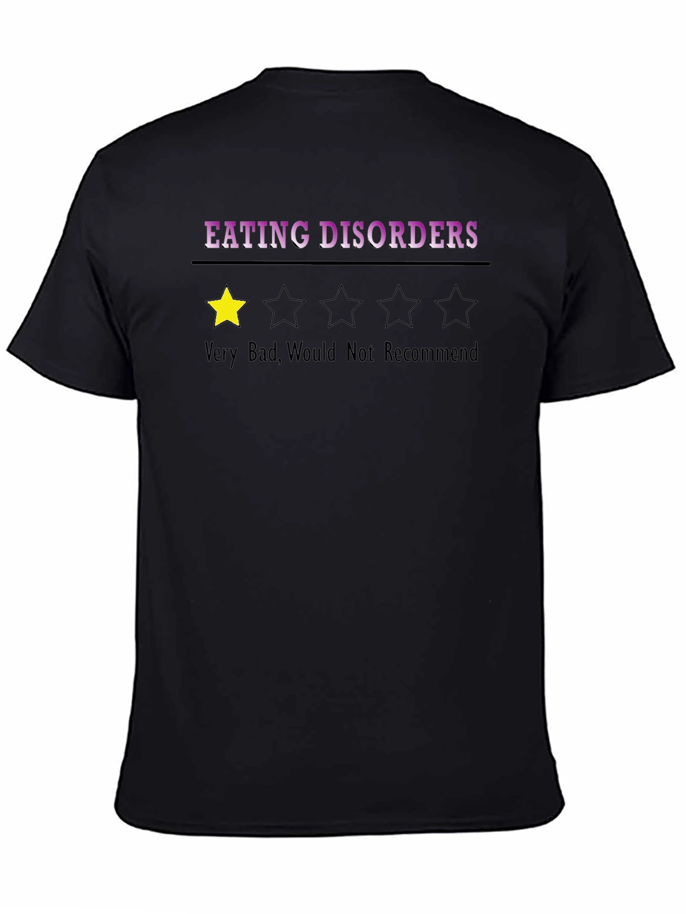 Eating Disorder Review T-Shirt - One Star